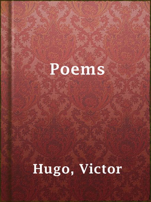 Title details for Poems by Victor Hugo - Available
